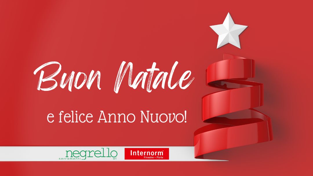 Buone Feste da Negrello Serramenti!